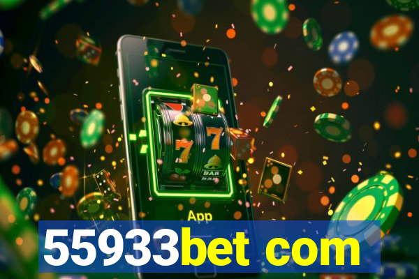 55933bet com